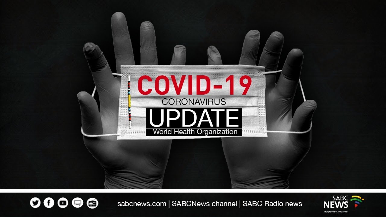 World Health Organization COVID-19 update