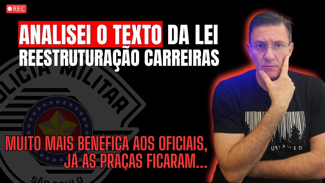 AN&Aacute;LISE COMPLETA do PL que REESTRUTURA as carreias da PM de SP: advinha quem ficou com o melhor?