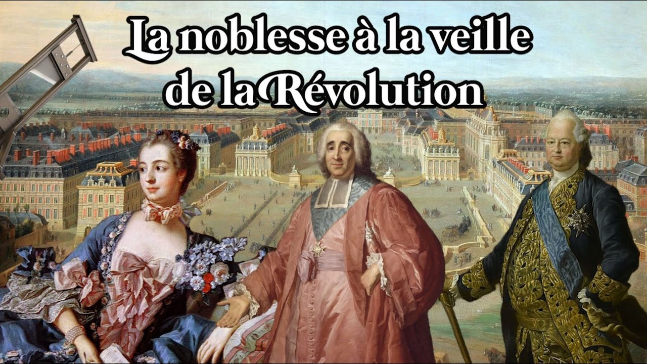 La noblesse française à la veille de la Révolution