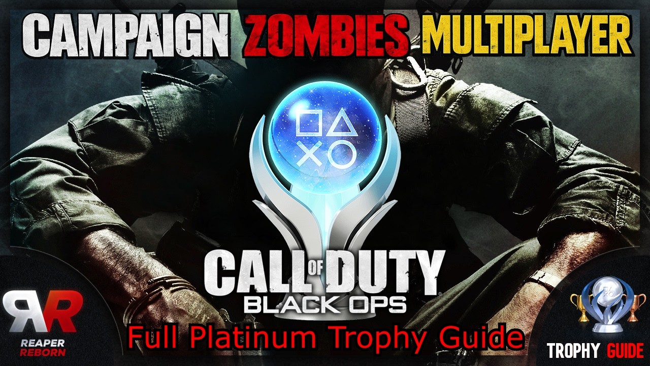 Full Platinum Trophy Guide [Campaign / Zombies / Multiplayer] | Call of Duty Black Ops PS4/PS5 Port