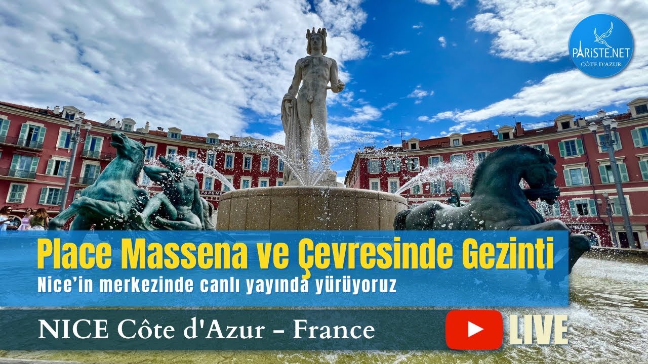 Place Massena Çevresinde Yürüyoruz