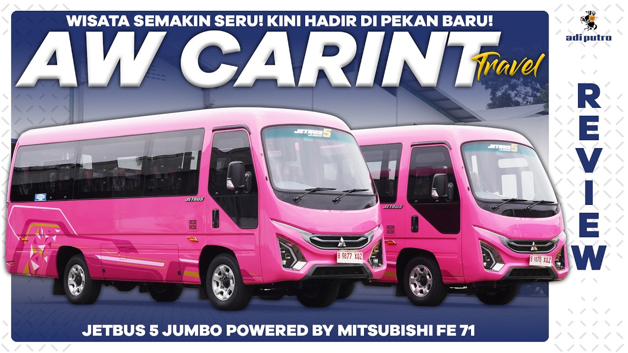 Wisata Semakin Seru! Kini Hadir Di Pekan Baru! Armada Terbaru AW CARINT TRAVEL : Jetbus 5 Jumbo