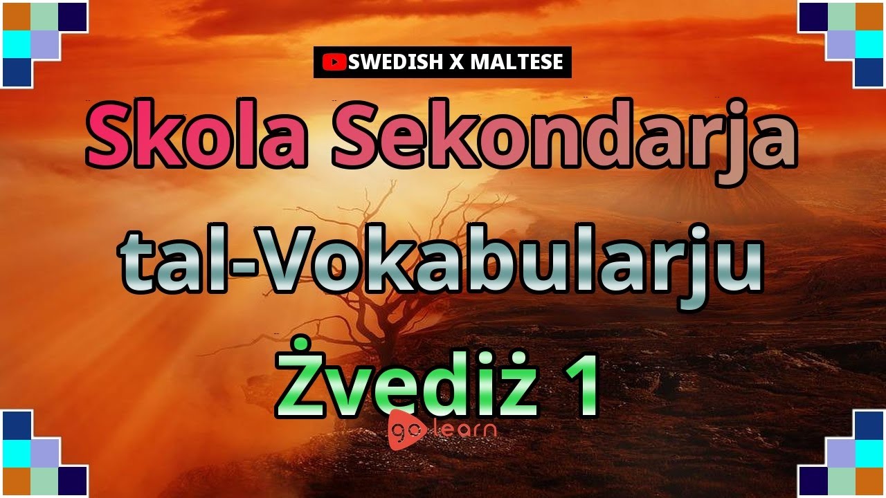 Skola Sekondarja tal-Vokabularju Żvediż 1 | Golearn