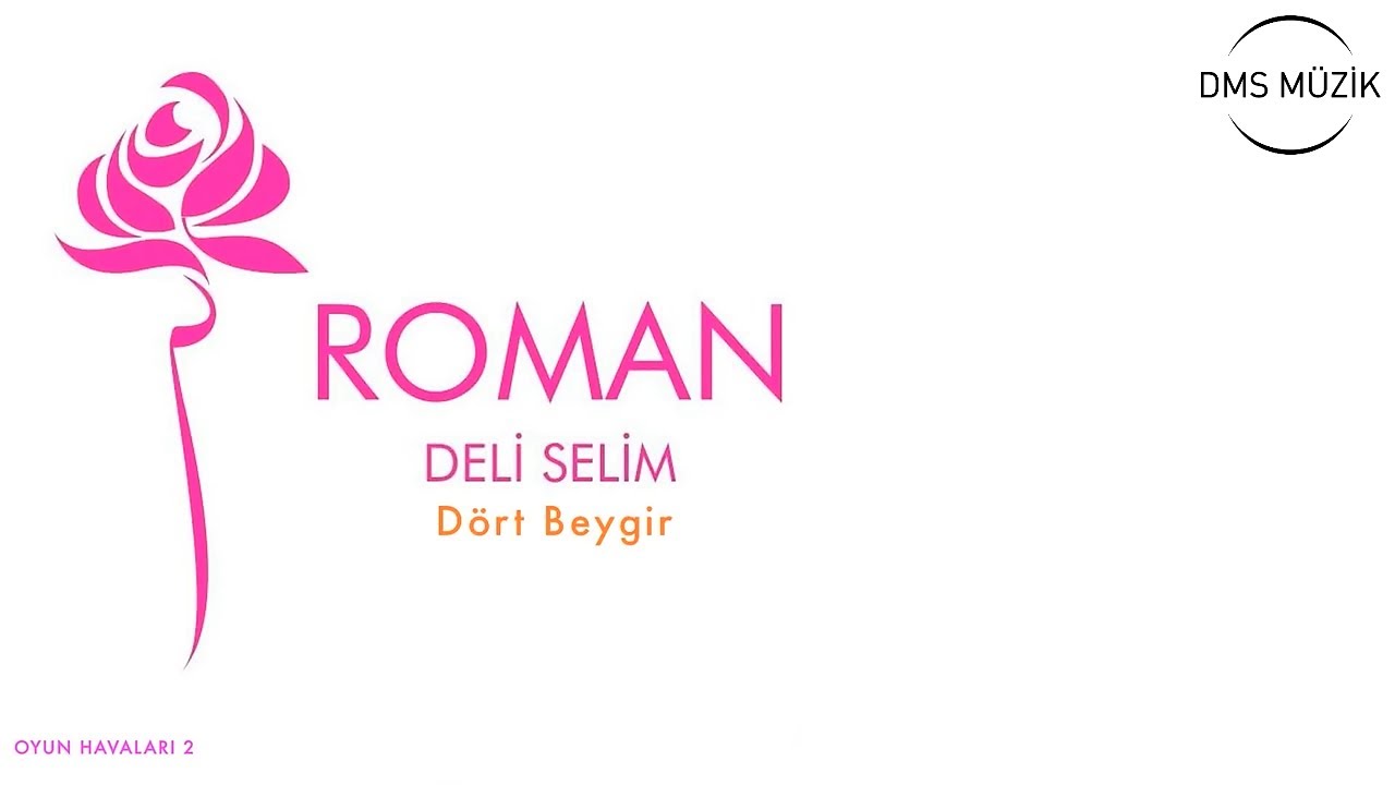 Deli Selim - Dört Beygir [ Roman © 2013 DMS Müzik ]