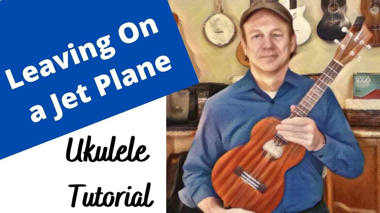 Leaving on a Jet Plane Easy Uke Tutorial - with Bonus Chord Melody Lesson!!