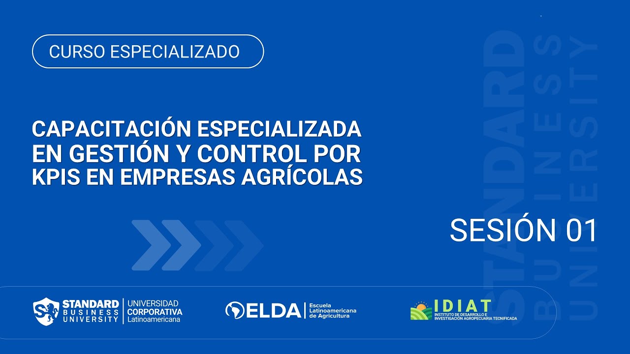 GESTIÓN Y CONTROL POR KPIS EN EMPRESAS AGRÍCOLAS - [ Cl 1 ] 24072021