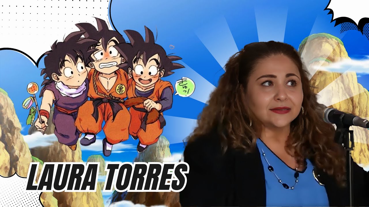 #LauraTorres Actriz de Doblaje voz de #Goku, #Gohan y #Goten