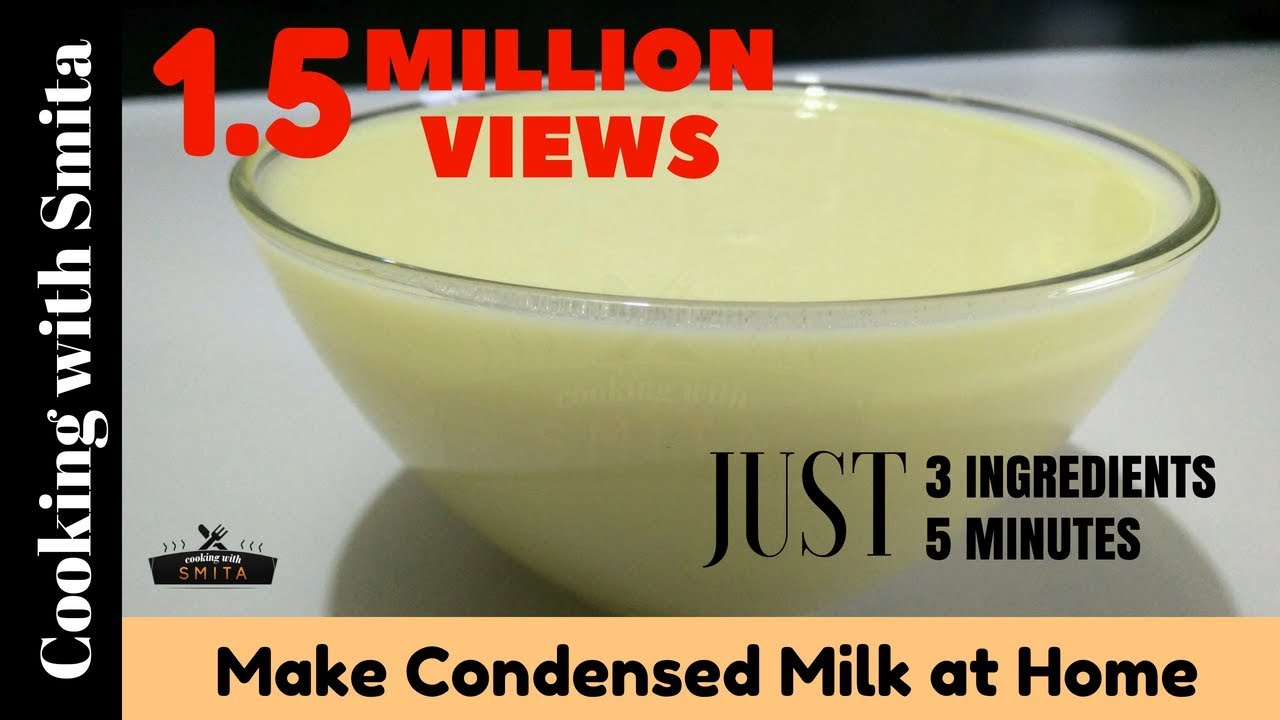 Make Condensed Milk at Home ( with 3 ingredients & in 5 Minutes ) By Cooking with Smita
