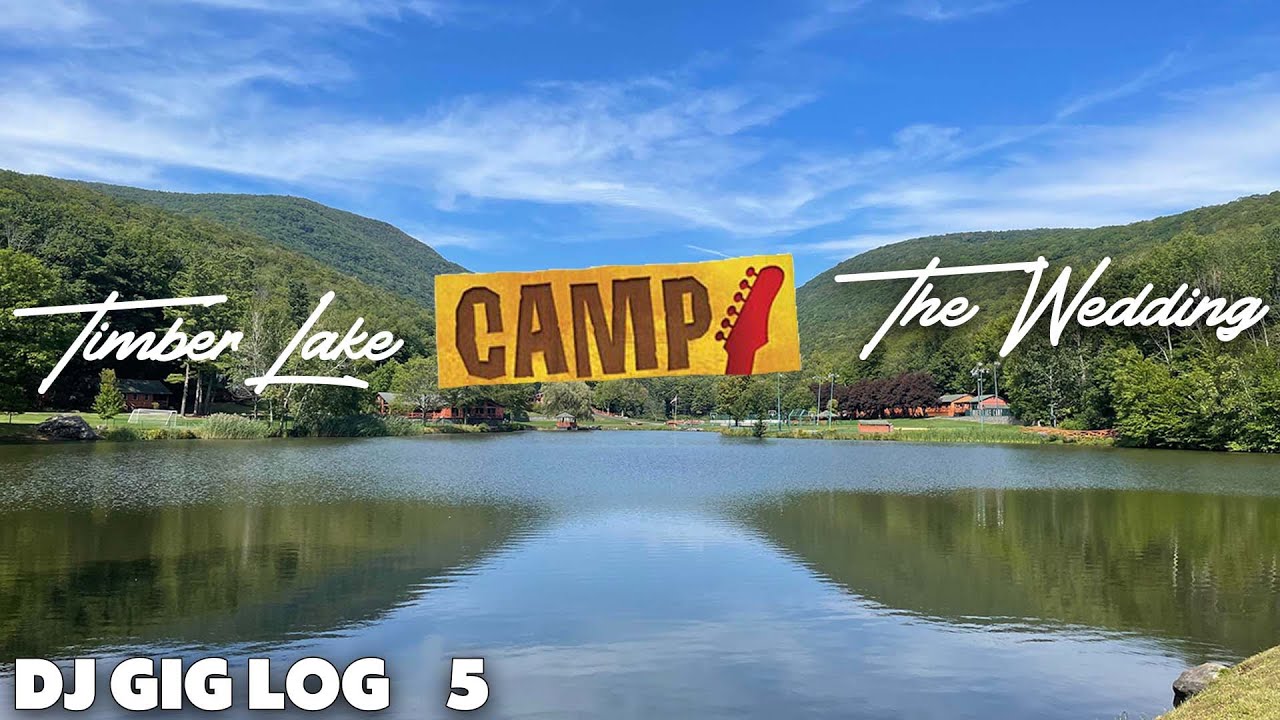 I Couldn't Believe This Stunning Camp | Timber Lake Camp Wedding | DJ GIG LOG