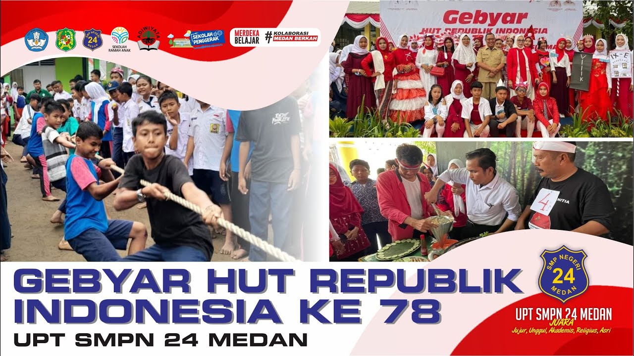Kegiatan Gebyar HUT Republik Indonesia ke 78 Tahun di UPT SMPN 24 Medan