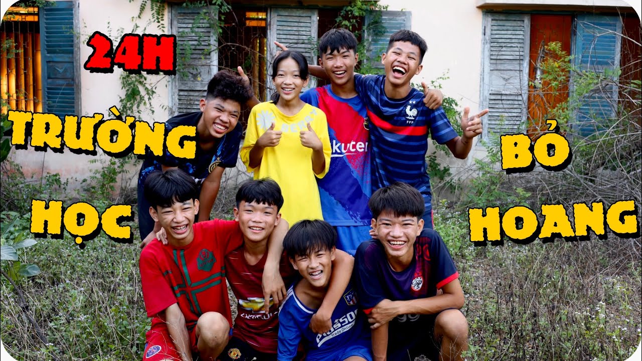 Anh Ba Phải | Thử Thách 24H Cắm Trại Trong Ngôi Trường Bỏ Hoang | 24 hour challenge