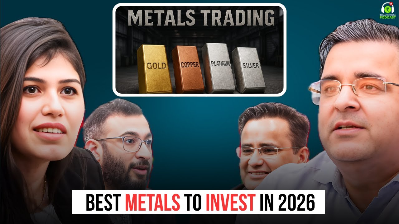 Best Metals to Invest in 2026 | Ft. Century Financial | Sanjay Kathuria Podcast Clips