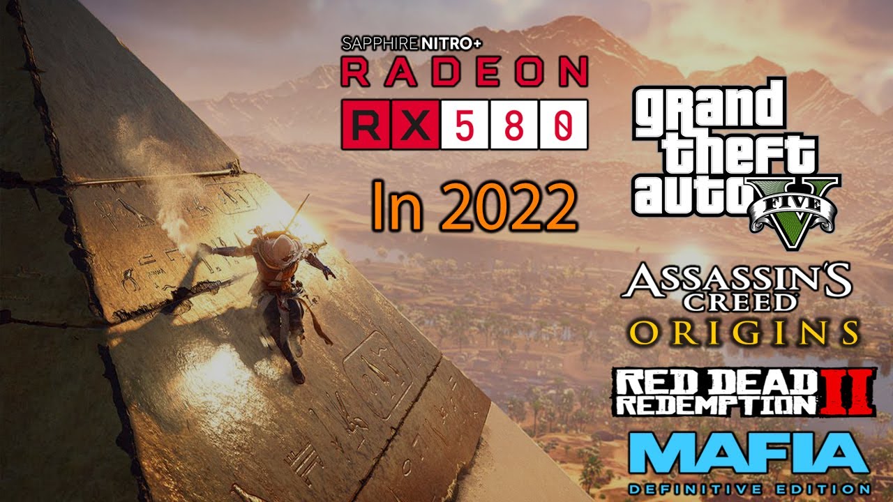 SAPPHIRE NITRO+ Radeon RX 580 8GB Test On 4 Games 2022.