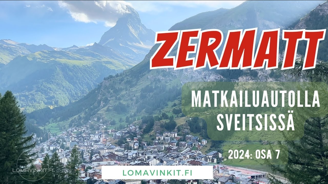 Autoton kylä Zermatt Sveitsissä - Matkailuautolla Euroopassa 2024 osa 7