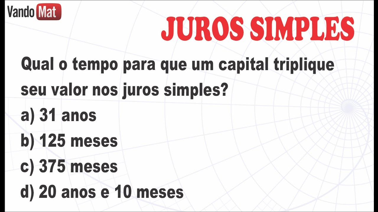 QUANTO TEMPO PARA TRIPLICAR O CAPITAL NO JUROS SIMPLES #juros #concurso #enem