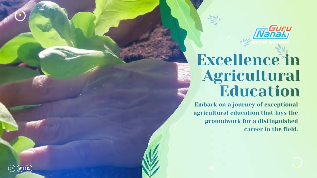 B.Sc. Agriculture | Guru Nanak College | Dehradun