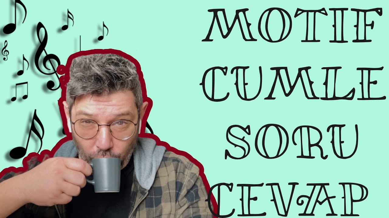 Müzikte, Motifler, Cümleler, Sorular, Cevaplar