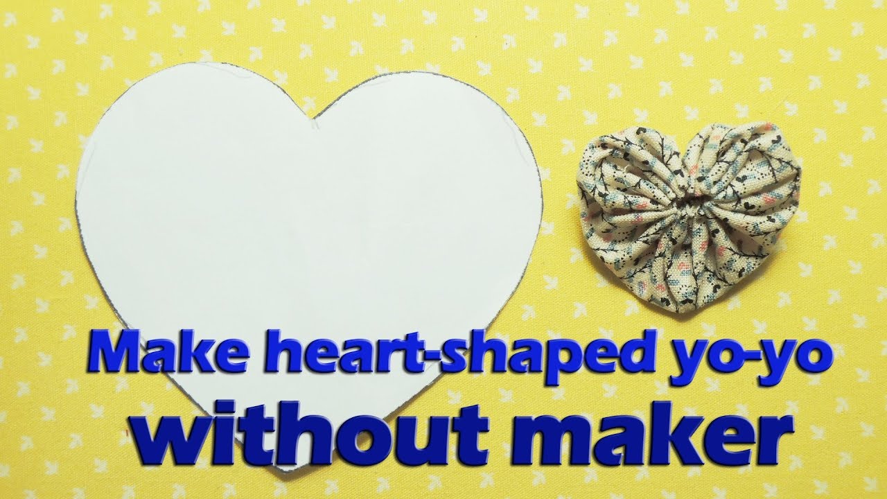 Heart shaped yo-yo,  Quilt yo yo, Without maker, 퀼트 요요, 하트 요요