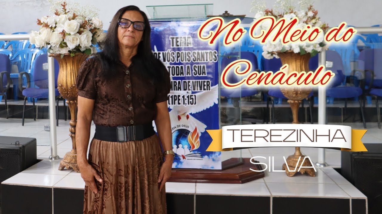 NO MEIO DO CENÁCULO - Terezinha Silva