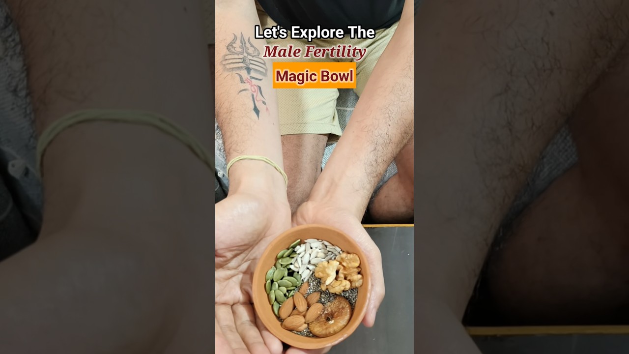 Male Fertility बढ़ा देगा🔥ये Magic Bowl | #kusumyoga #malefertility #seeds