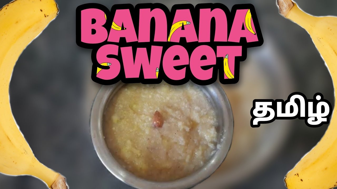 Banana Sweet | Tamil