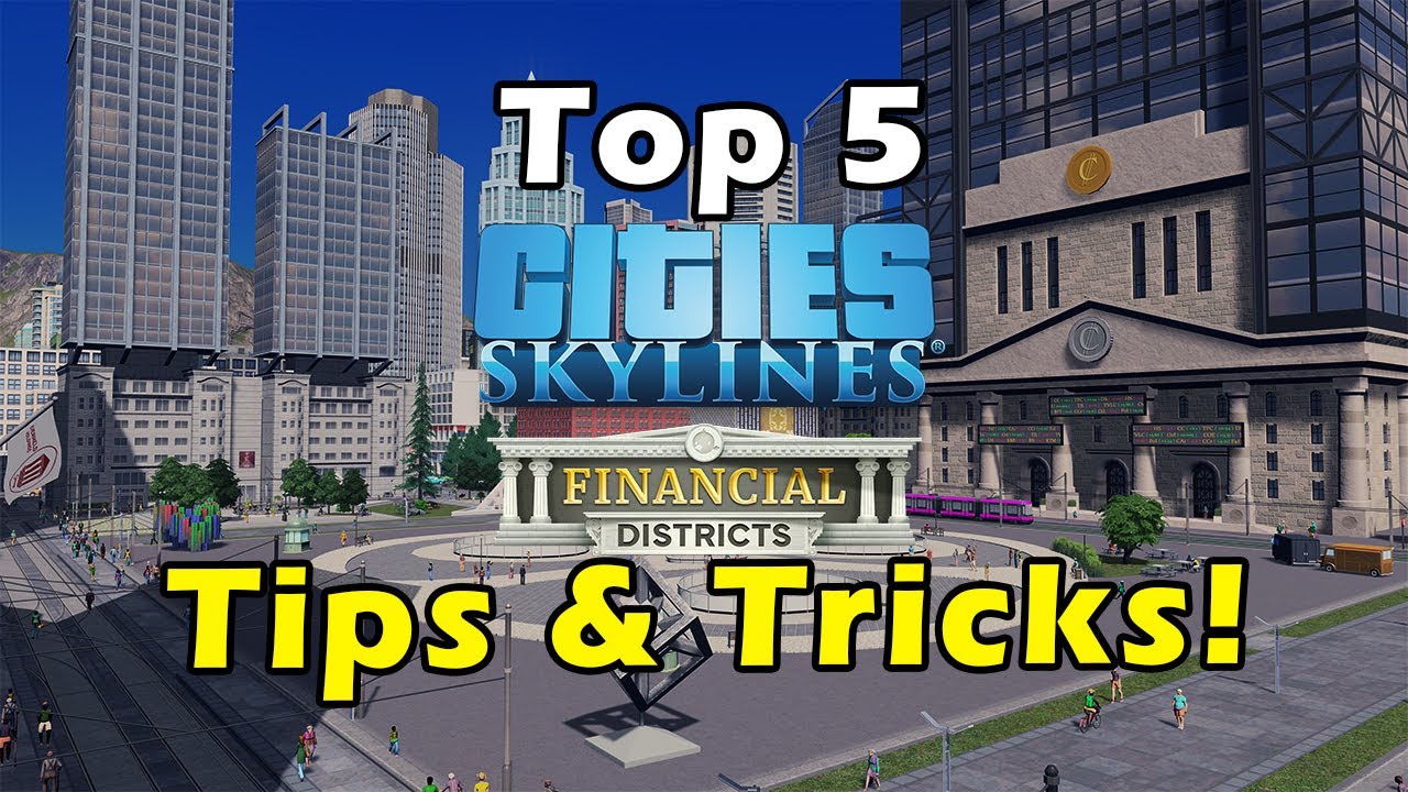Top Tips to Make Financial Districts Look GOOD in Cities Skylines! | Financial Districts DLC