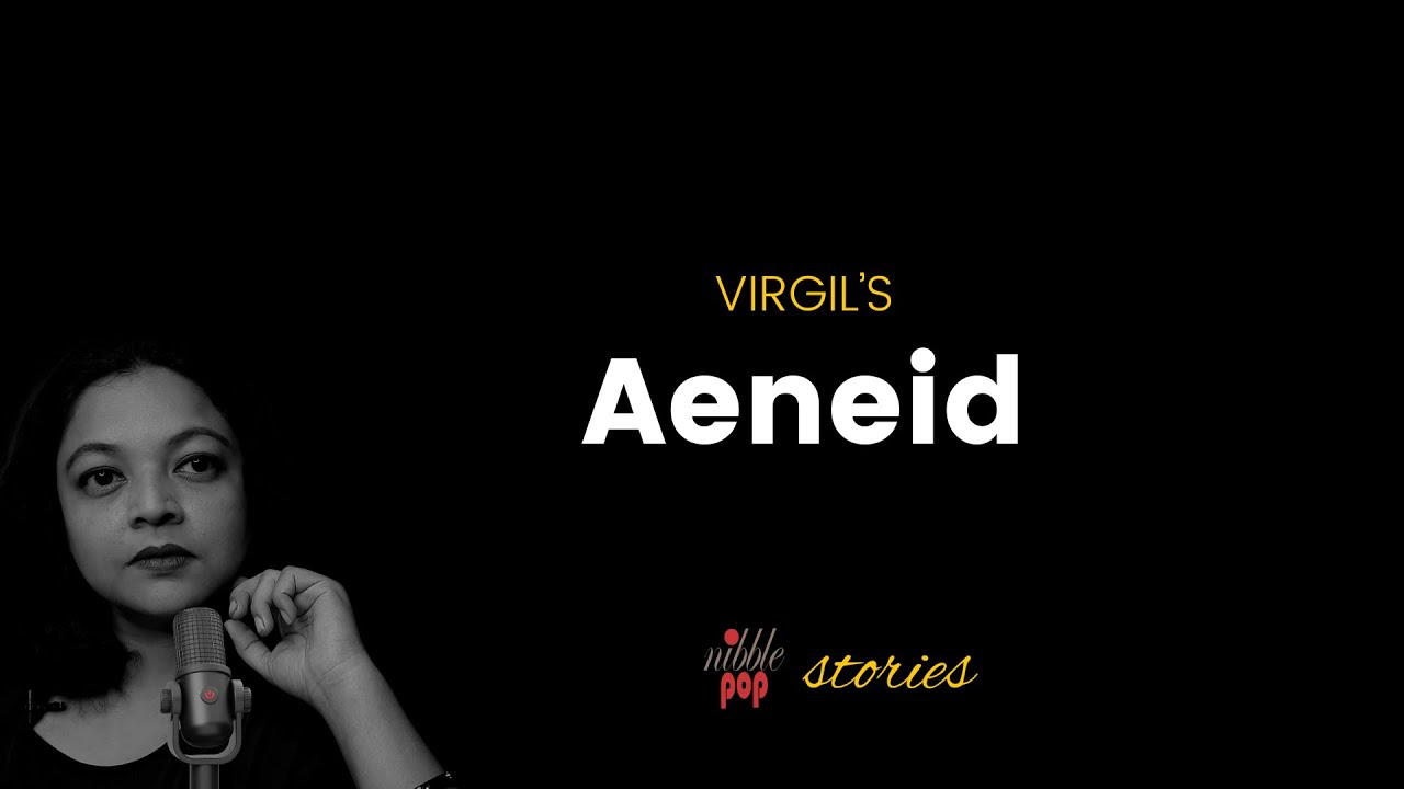 Aeneid by Virgil | NibblePop Stories 🎭 #monamimukherjee
