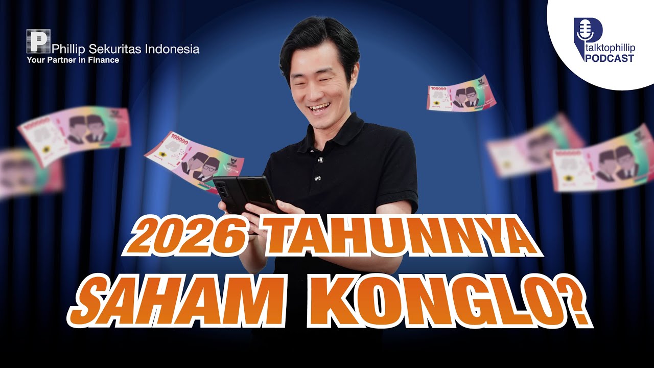 Bocoran Market 2026 | Saham Konglo Masih Menarik? ft. Om Ben #TalkToPhillip