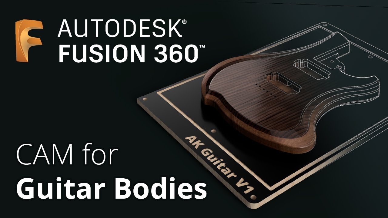 How to program CAM for guitar bodies in Fusion 360 | Complete Tutorial