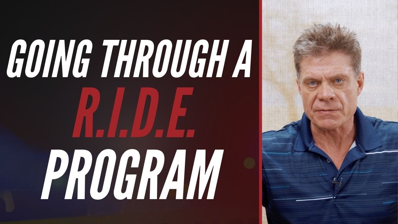 GOING THROUGH A R.I.D.E. PROGRAM