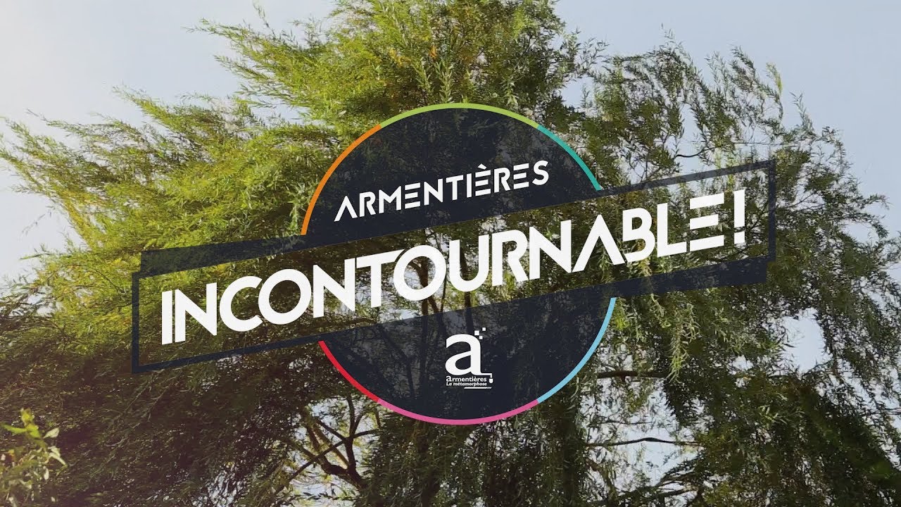 Armentieres l'incontournable