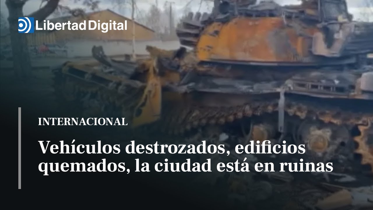 La devastaci&oacute;n de Gostomel, en Ucrania, tras la feroz batalla contra el ej&eacute;rcito ruso