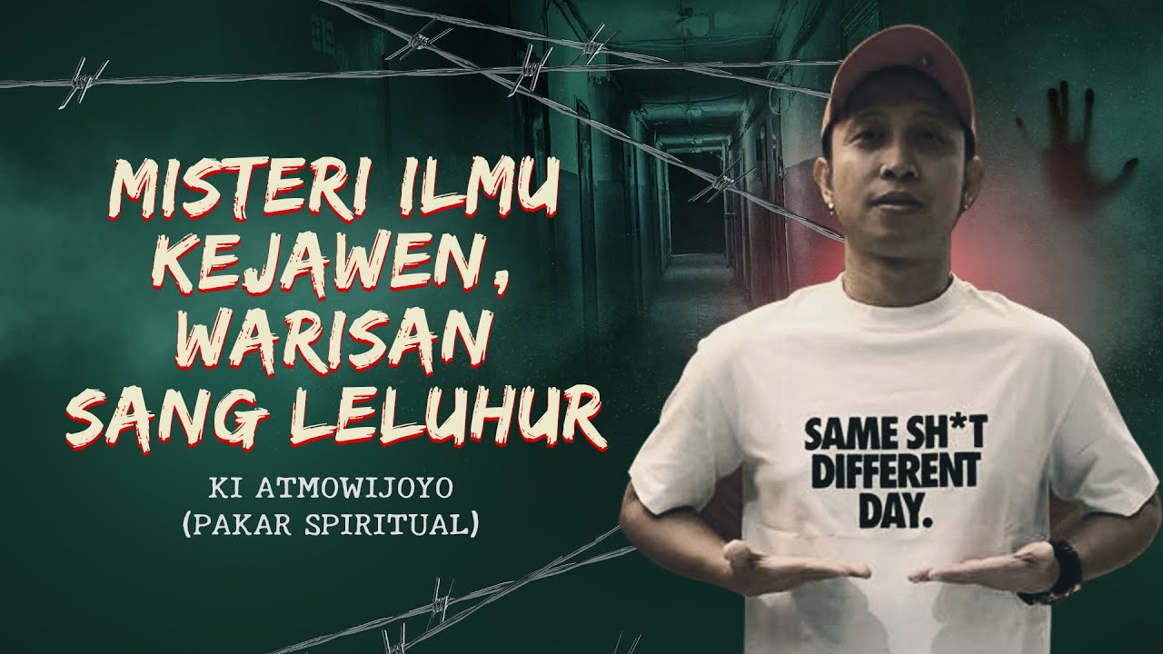 MISTERI ILMU KEJAWEN, WARISAN SANG LELUHUR - KI ATMOWIJOYO | KUPAS MISTIS