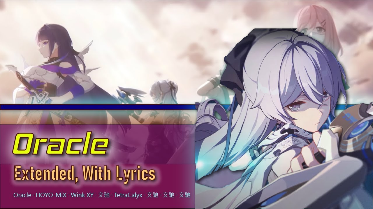 Honkai Impact 3rd (APHO 2 Trailer Song) - Oracle (Extended 1 Hour, With Lyrics)