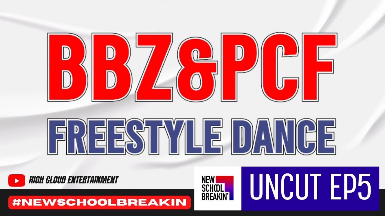 New School Breakin' UNCUT EP.5: Freestyle Battle