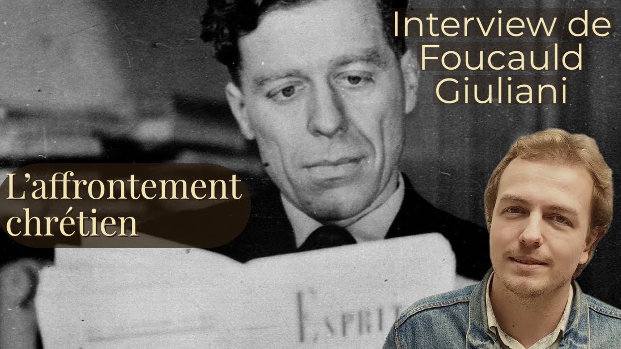 Emmanuel MOUNIER - ITW de Foucauld Giuliani