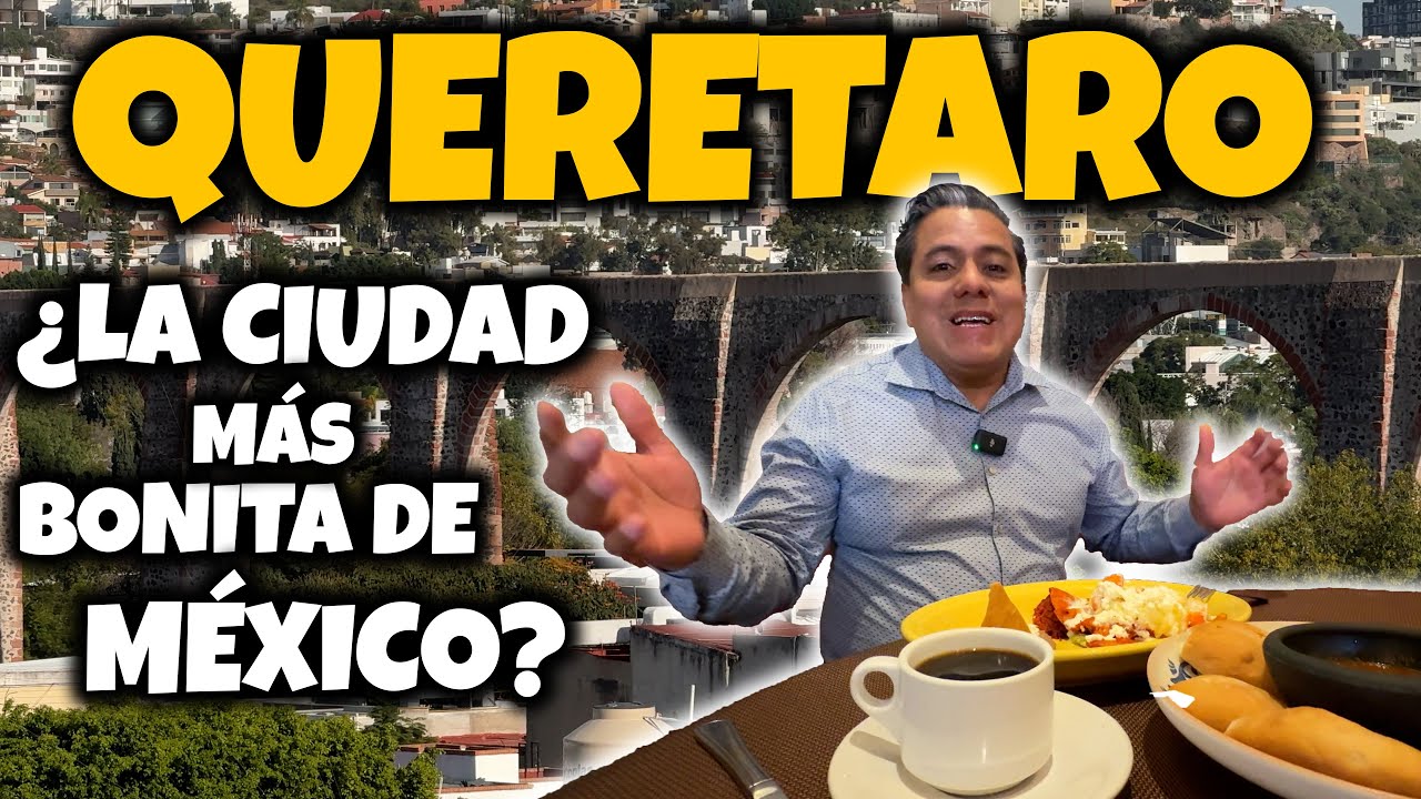 QUERETARO: Deliciosa COMIDA y Qué HACER en  ¿La CIUDAD MÁS BONITA de MÉXICO?