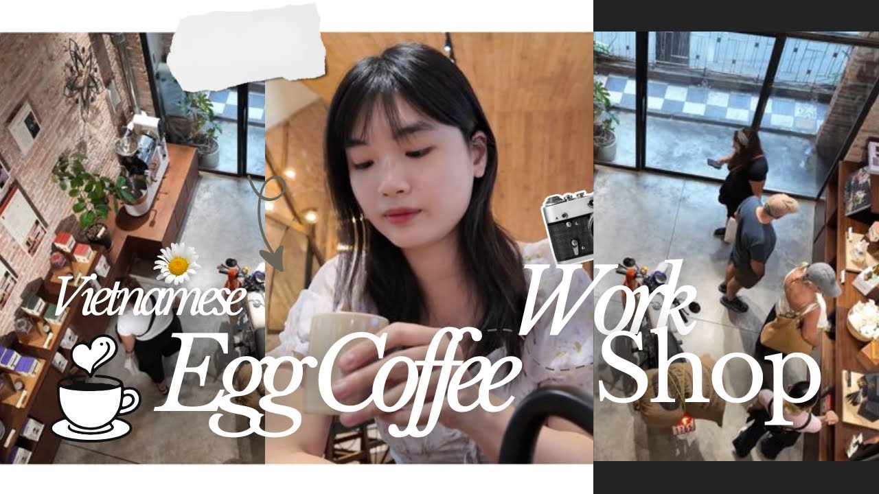 [Eng Vlog] Spending a day to make Vietnamese egg coffee