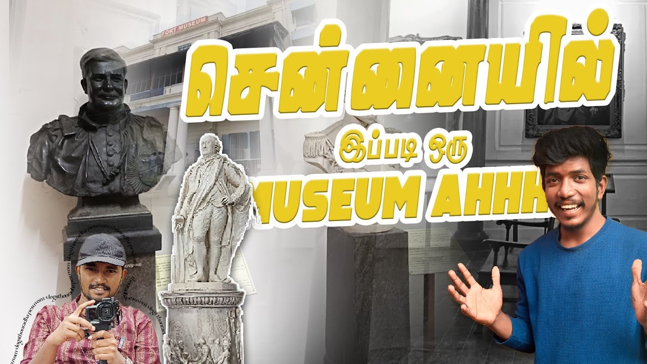 British காலத்திற்கு போகலாம் வாங்க🤗|St.George Fort Mussium🏛|Thonradhapesuvom