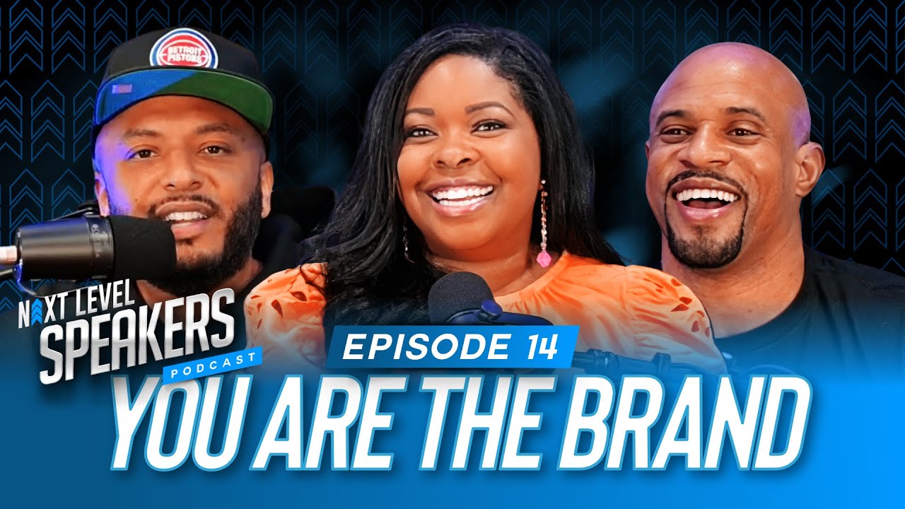 You Are The Brand - The Next Level Speakers Podcast Episode 14 w/ Jessica Lundy