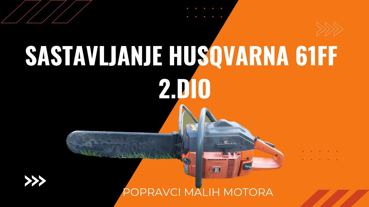 Husqvarna FF61 sastavljanje 2.dio