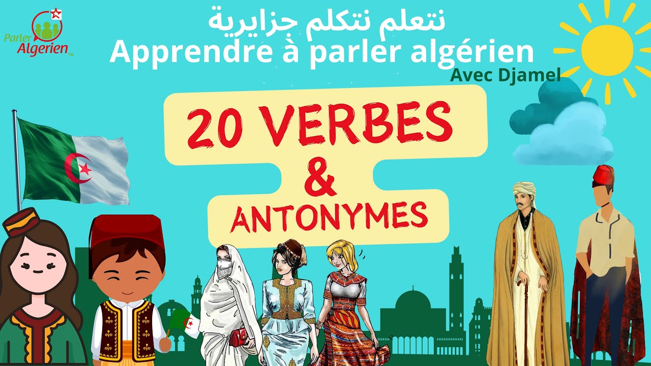 20 verbes antonymes algérien UTILES