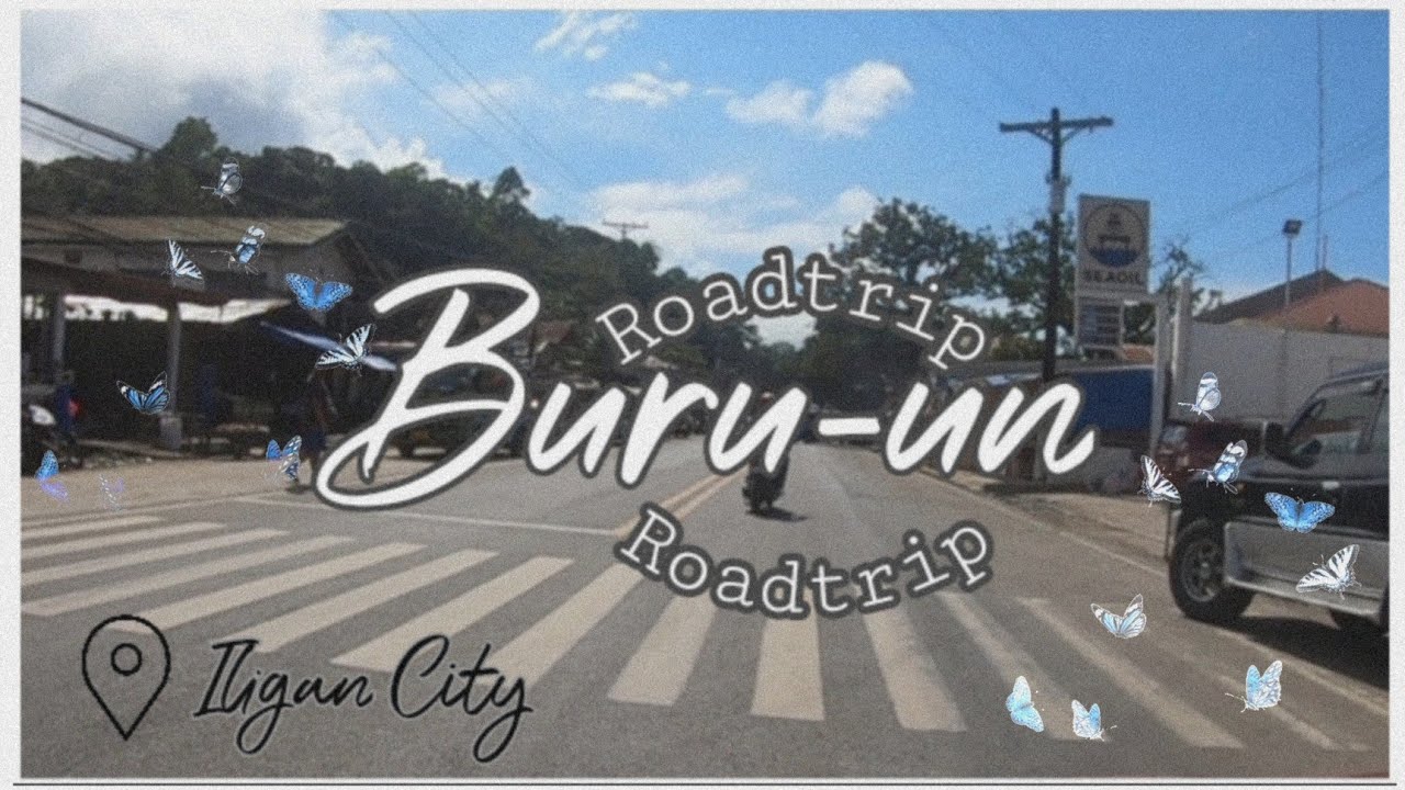 Buru-un Iligan City Roadtrip|Its MarLah