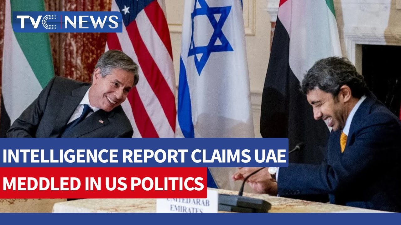 Intelligence Report Says UAE Interfered in US Politics