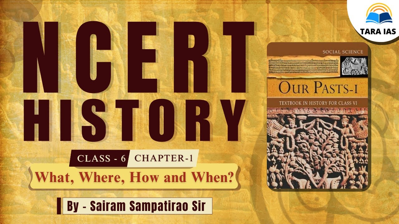 L2: Chapter 1 | Class 6 History NCERT in Telugu | UPSC | Tara IAS | Sairam Sampatirao