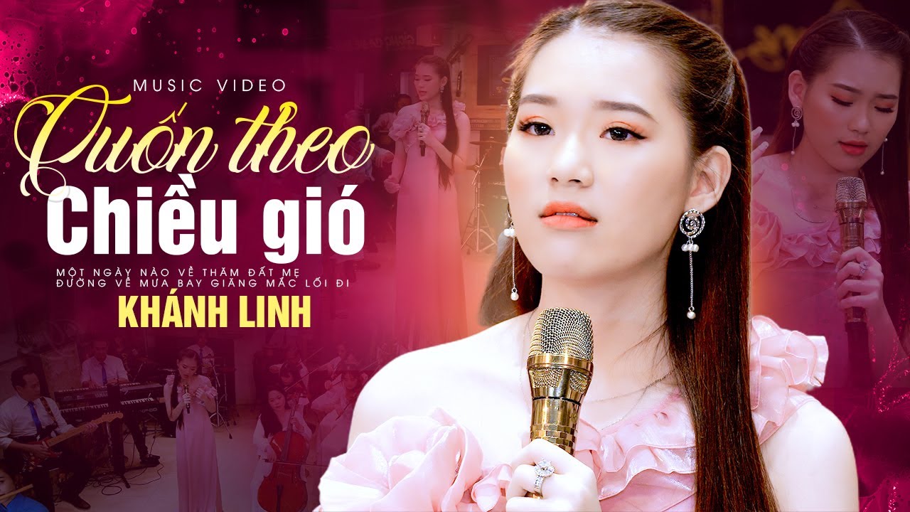 Giọng Ca Đặc Biệt Hay Gây Nghiện Triệu Người Nghe || Cuốn Theo Chiều Gió - Khánh Linh