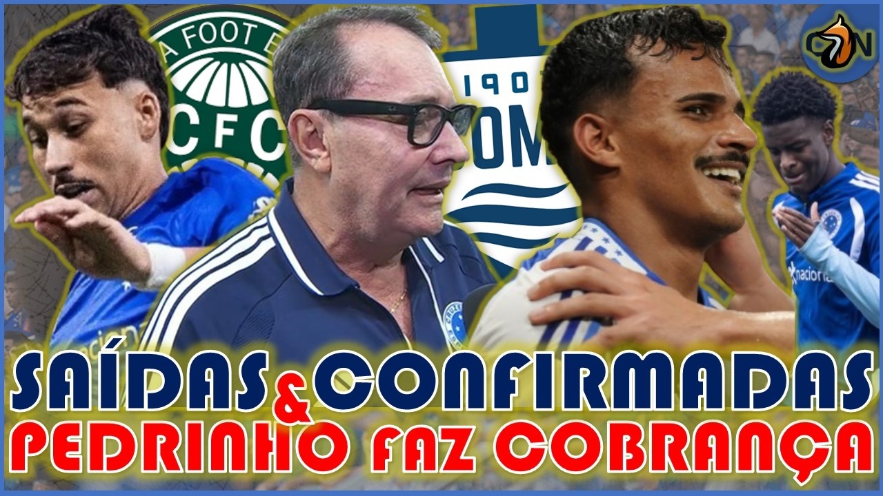 SAIU 🚨🦊 PEDRINHO DESABAFA SOBRE O MERCADO DO CRUZEIRO EM 2026 E+ SA&Iacute;DAS CONFIRMADAS #futebol