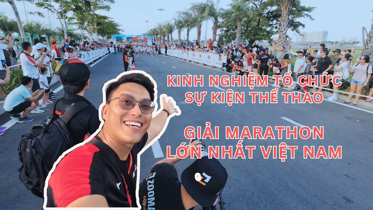 Kinh nghiệm Event thực chiến l Marathon Quốc Tế Tp.HCM Techcombank Run 2024 l Sam Sam Vlog