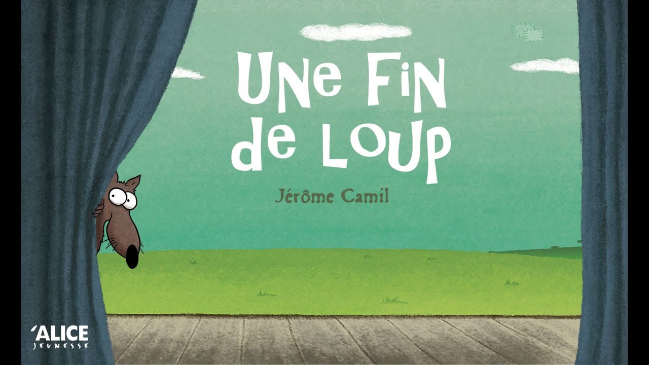 Une fin de loup - Jérôme Camil - Alice Editions