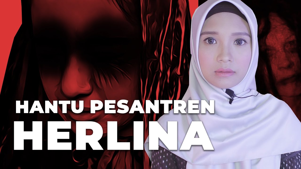 HANTU PESANTREN HERLINA